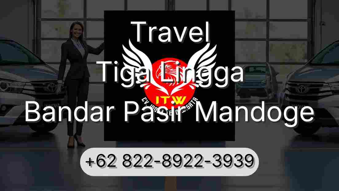 Travel Tiga Lingga Bandar Pasir Mandoge