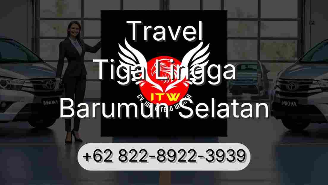 Travel Tiga Lingga Barumun Selatan