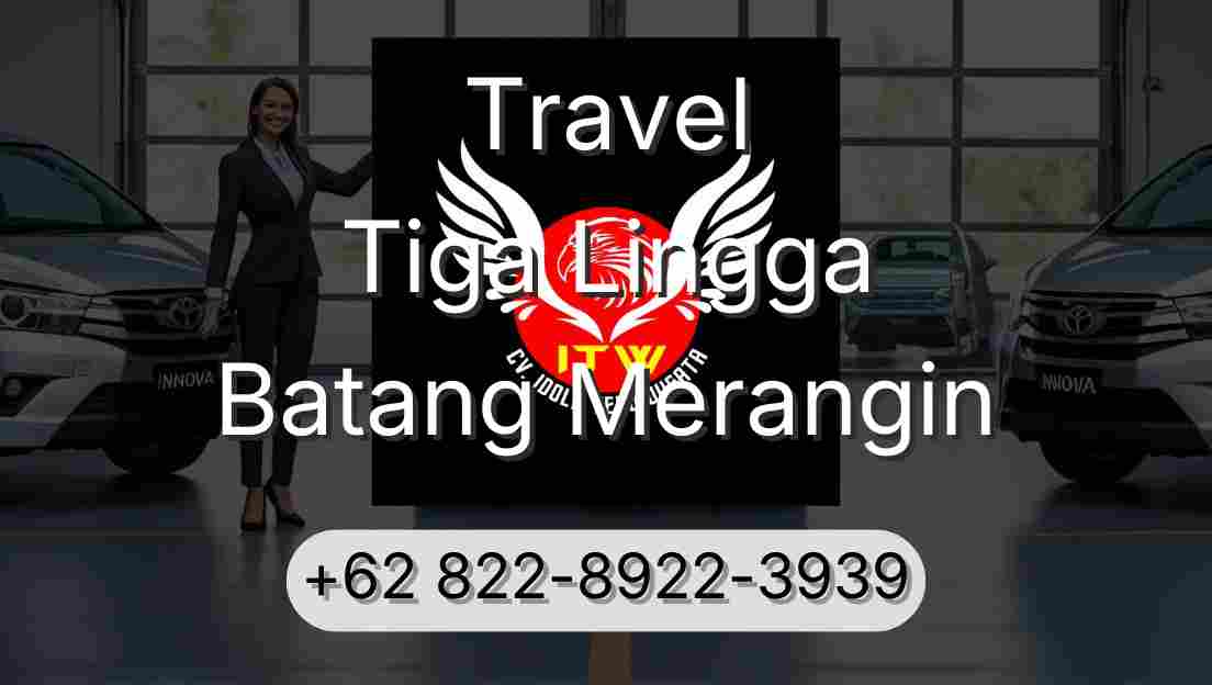 Travel Tiga Lingga Batang Merangin
