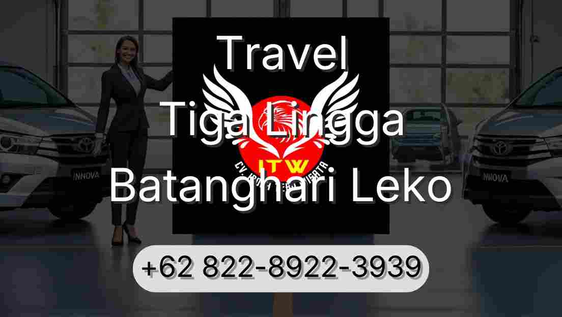 Travel Tiga Lingga Batanghari Leko