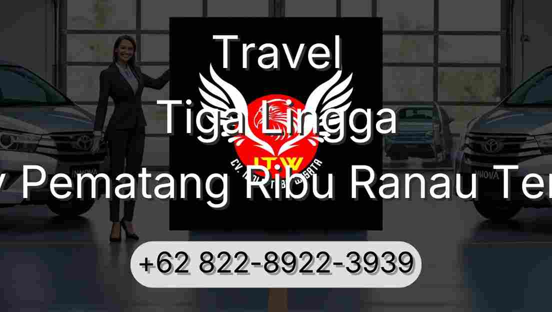 Travel Tiga Lingga Buay Pematang Ribu Ranau Tengah