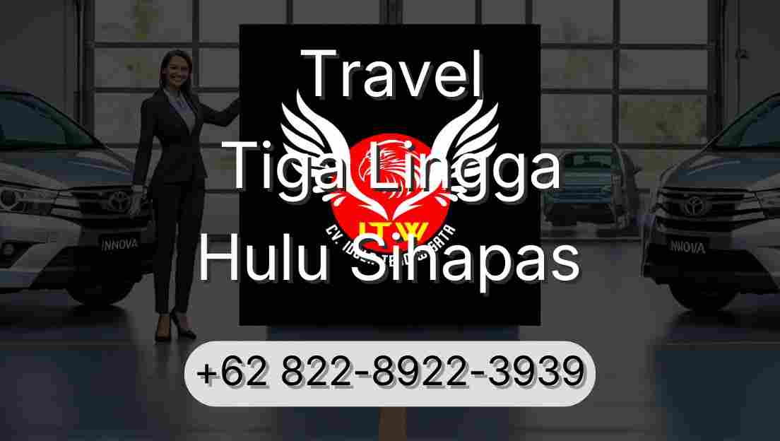 Travel Tiga Lingga Hulu Sihapas