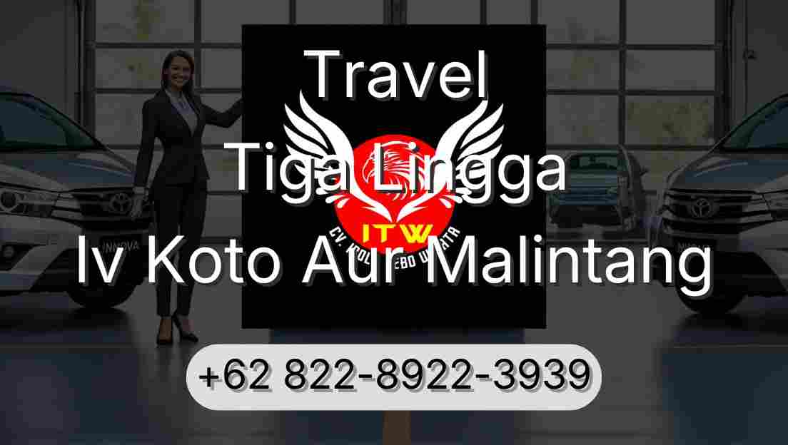 Travel Tiga Lingga Iv Koto Aur Malintang
