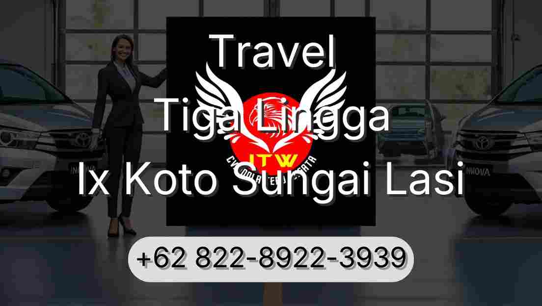Travel Tiga Lingga Ix Koto Sungai Lasi