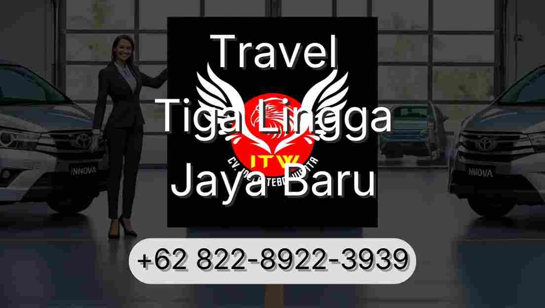 Travel Tiga Lingga Jaya Baru