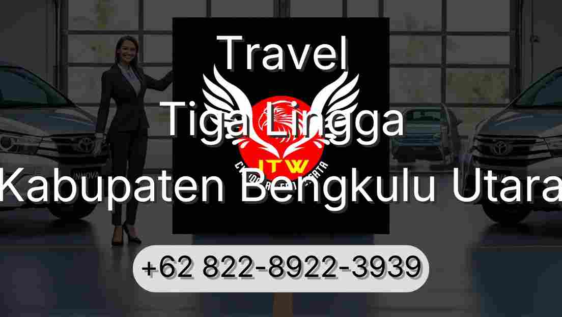 Travel Tiga Lingga Kabupaten Bengkulu Utara