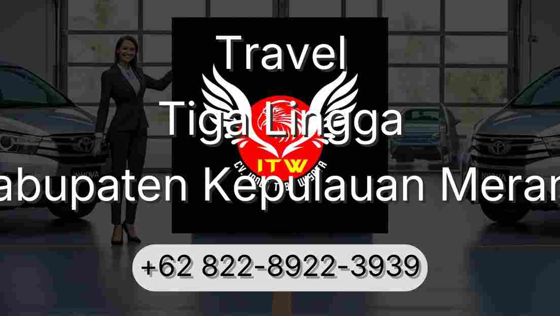 Travel Tiga Lingga Kabupaten Kepulauan Meranti