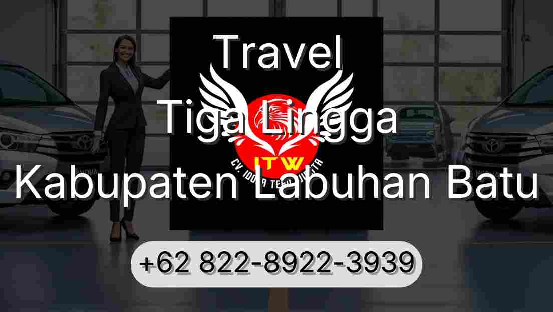 Travel Tiga Lingga Kabupaten Labuhan Batu