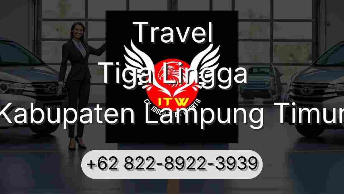 Travel Tiga Lingga Kabupaten Lampung Timur