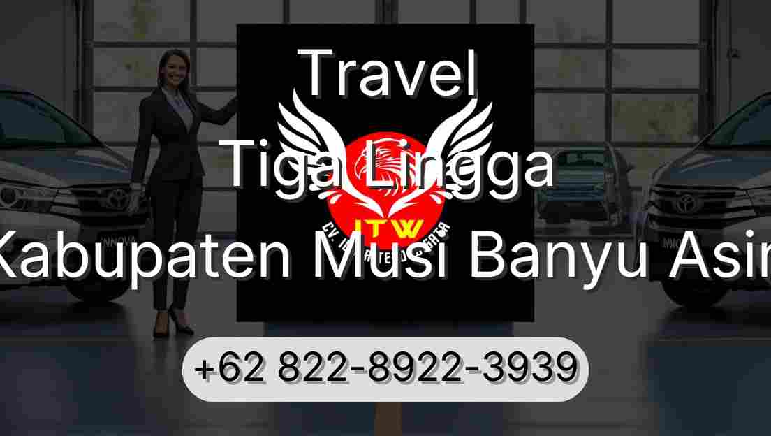 Travel Tiga Lingga Kabupaten Musi Banyu Asin