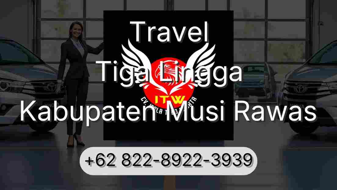 Travel Tiga Lingga Kabupaten Musi Rawas