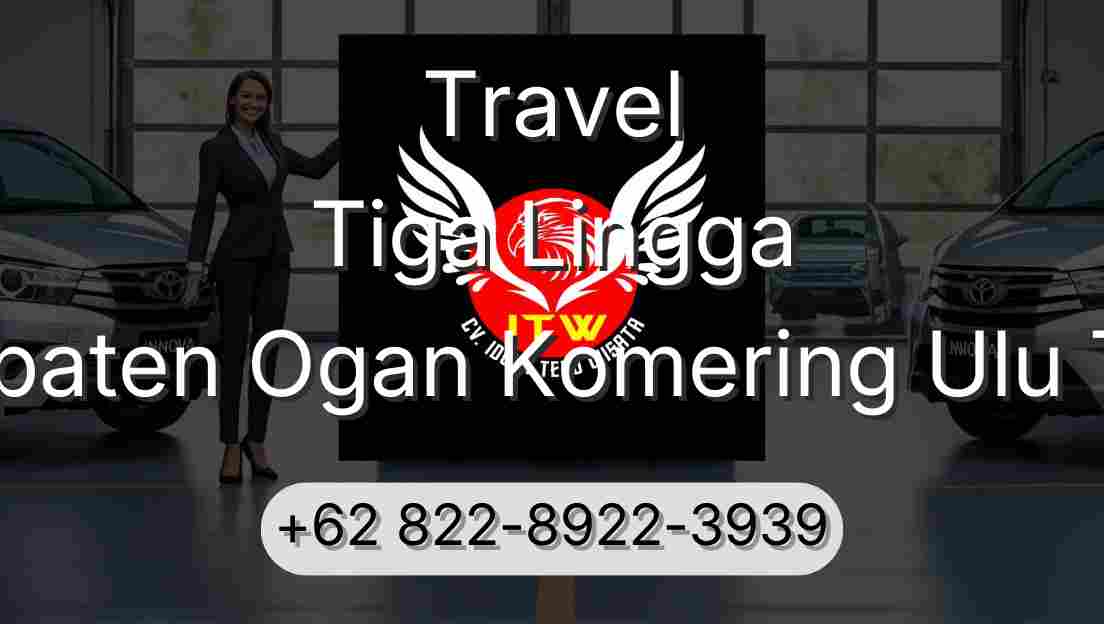 Travel Tiga Lingga Kabupaten Ogan Komering Ulu Timur