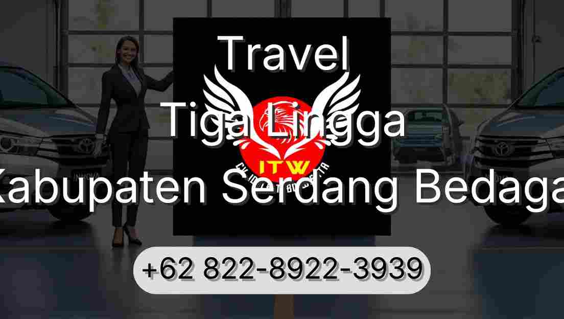 Travel Tiga Lingga Kabupaten Serdang Bedagai