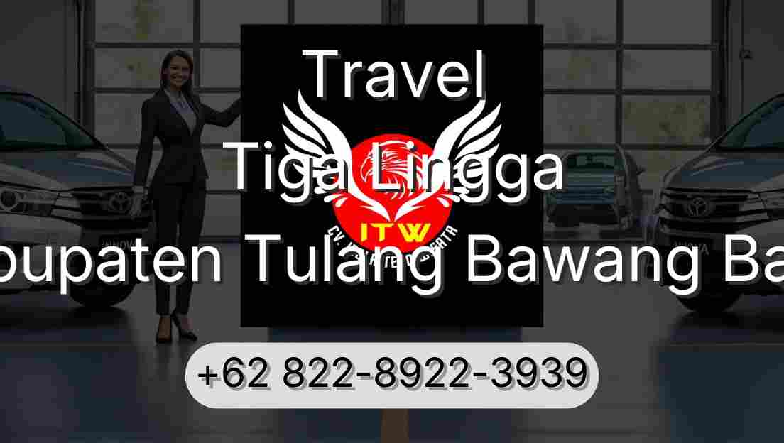 Travel Tiga Lingga Kabupaten Tulang Bawang Barat