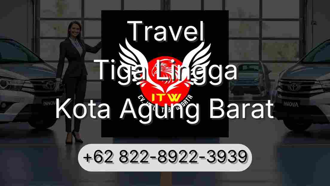 Travel Tiga Lingga Kota Agung Barat