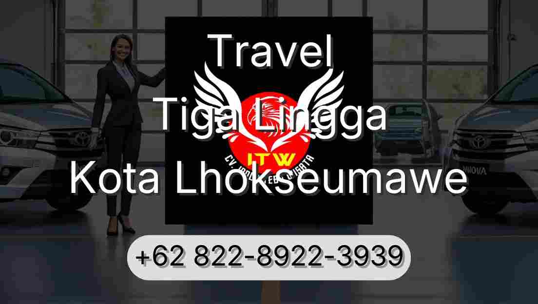 Travel Tiga Lingga Kota Lhokseumawe