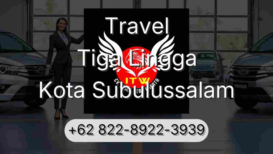 Travel Tiga Lingga Kota Subulussalam