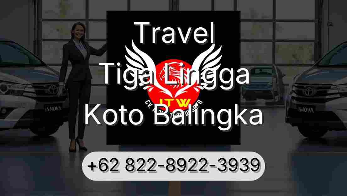 Travel Tiga Lingga Koto Balingka