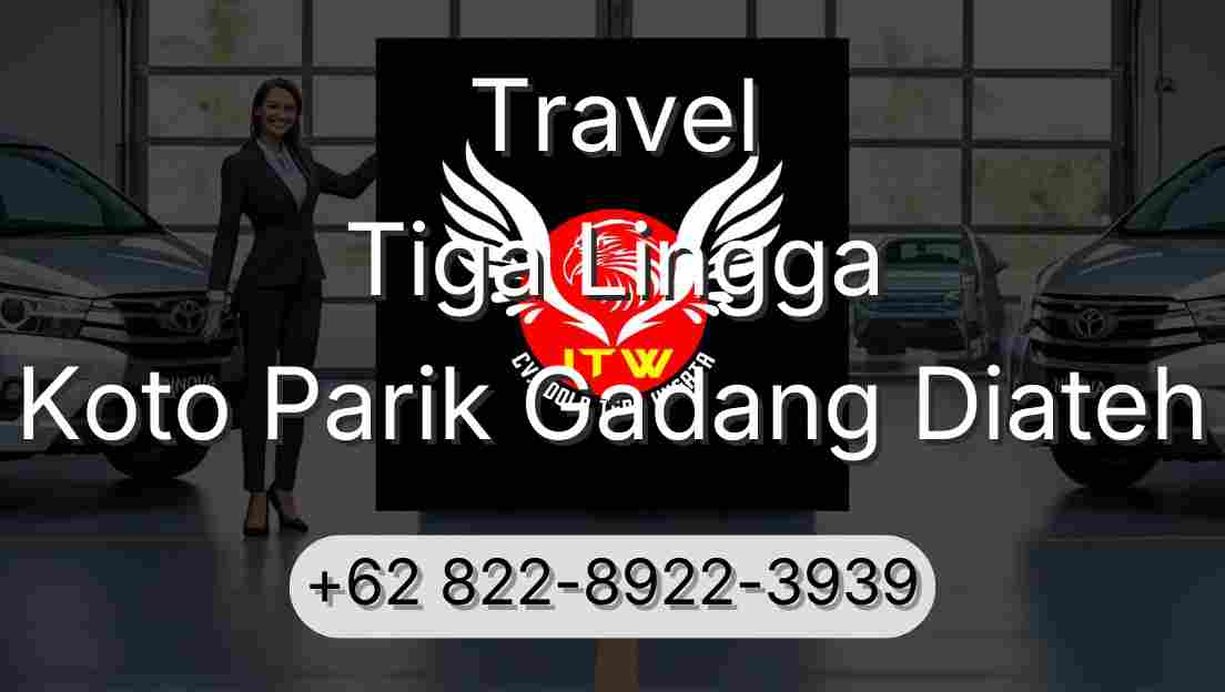 Travel Tiga Lingga Koto Parik Gadang Diateh