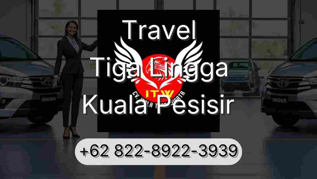 Travel Tiga Lingga Kuala Pesisir