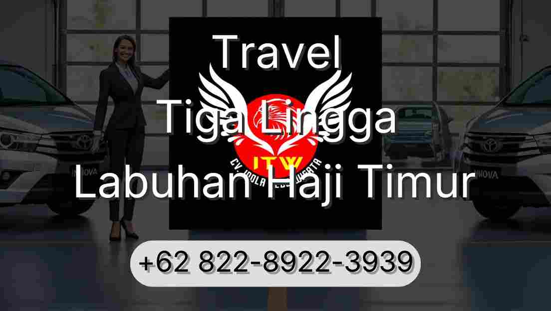 Travel Tiga Lingga Labuhan Haji Timur