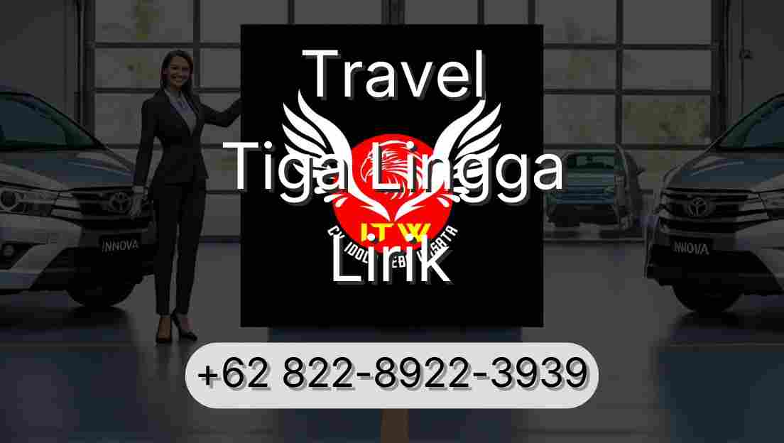 Travel Tiga Lingga Lirik