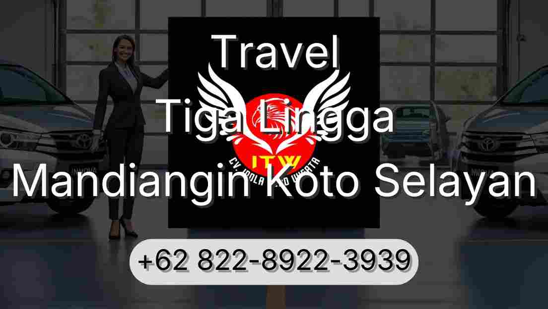 Travel Tiga Lingga Mandiangin Koto Selayan