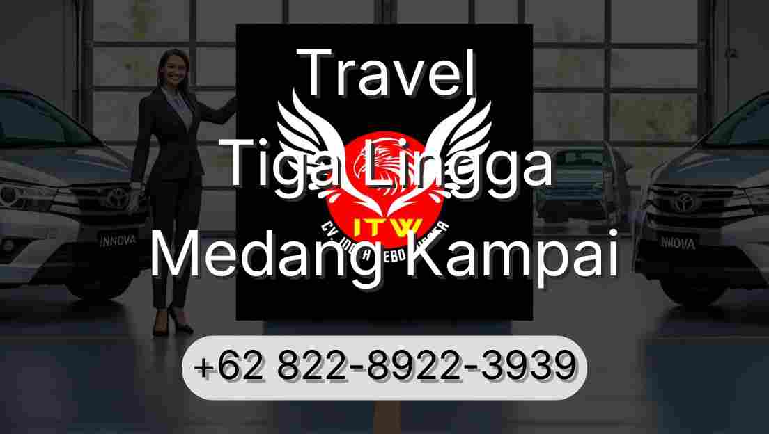 Travel Tiga Lingga Medang Kampai