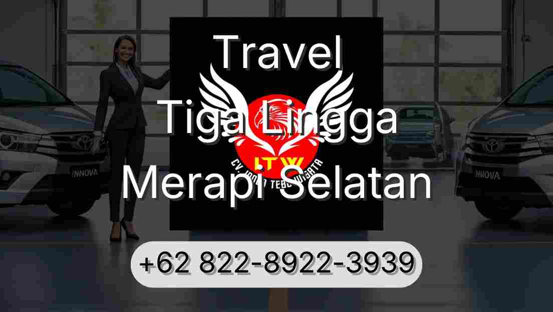Travel Tiga Lingga Merapi Selatan