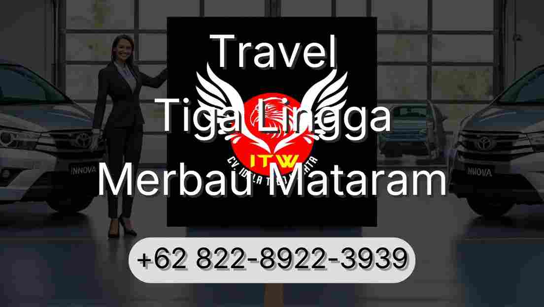 Travel Tiga Lingga Merbau Mataram