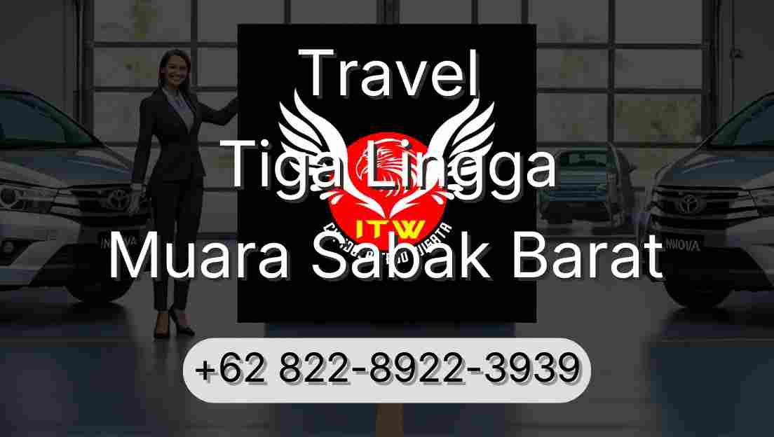 Travel Tiga Lingga Muara Sabak Barat