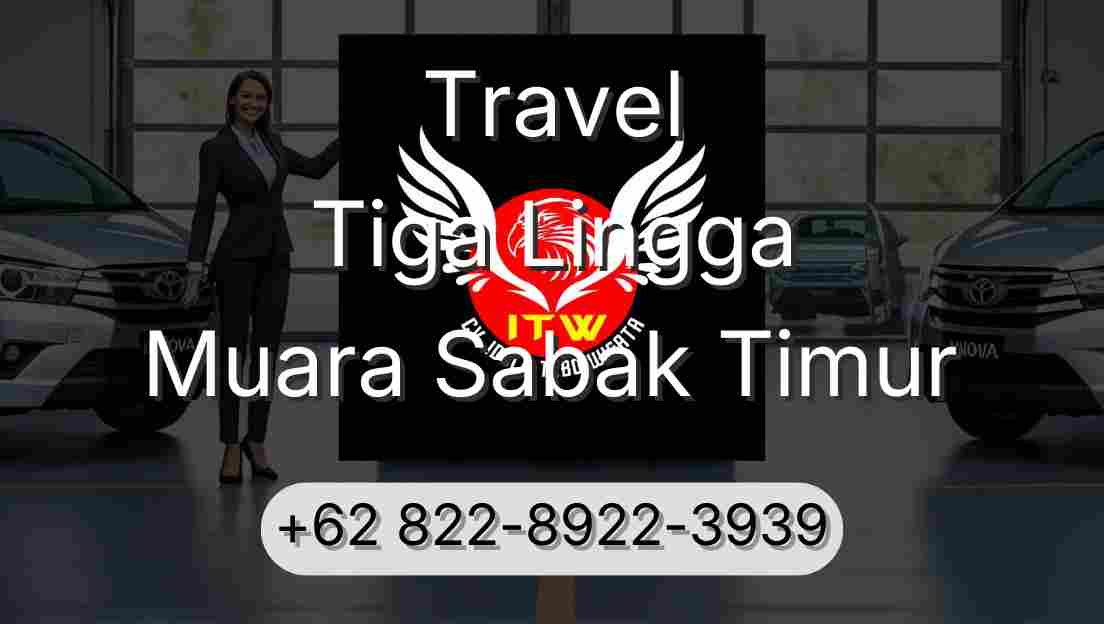 Travel Tiga Lingga Muara Sabak Timur
