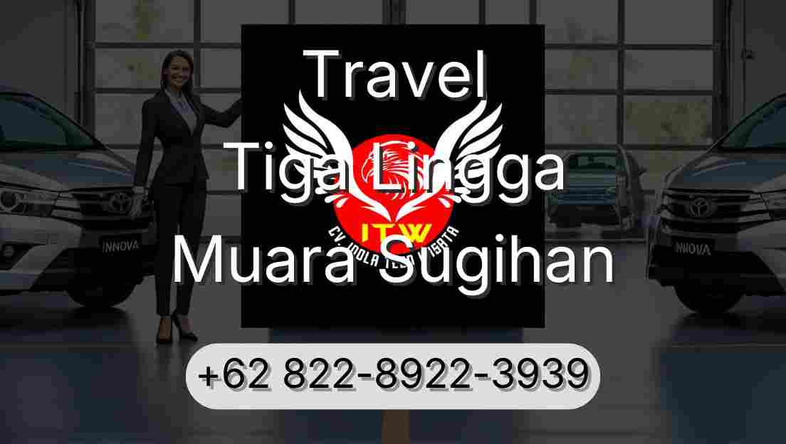 Travel Tiga Lingga Muara Sugihan