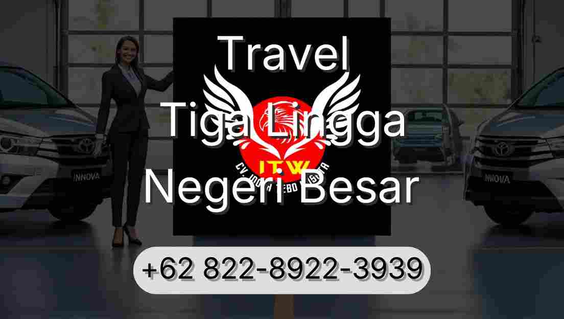 Travel Tiga Lingga Negeri Besar