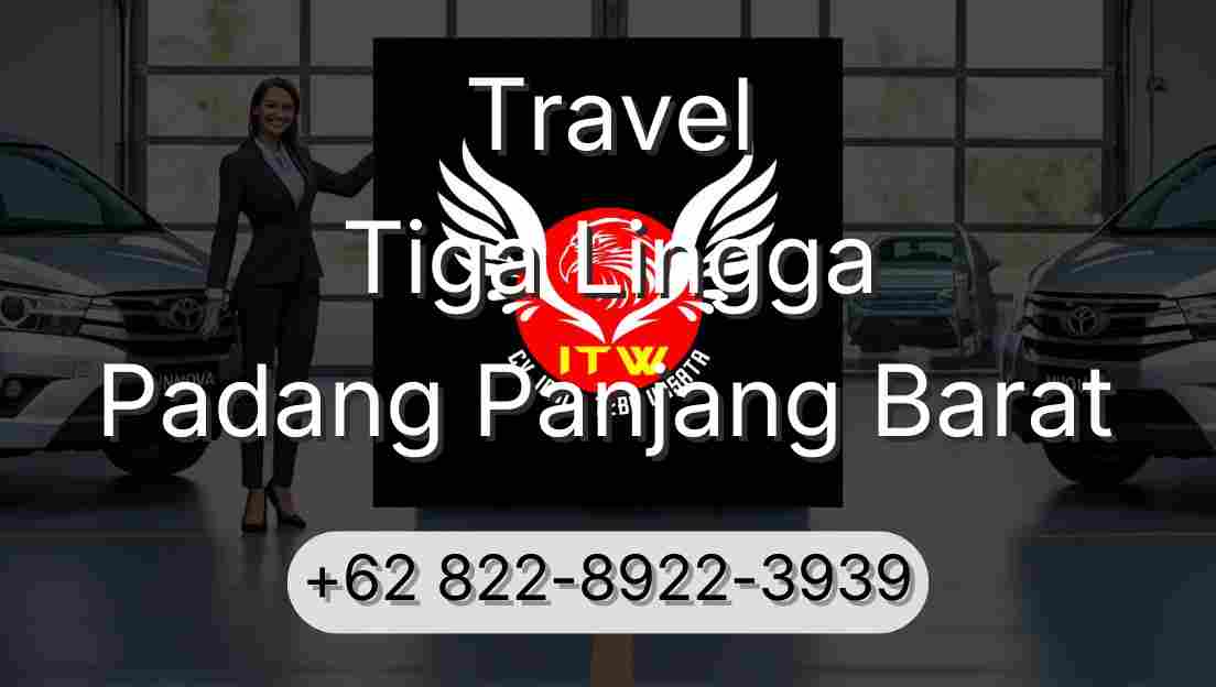Travel Tiga Lingga Padang Panjang Barat