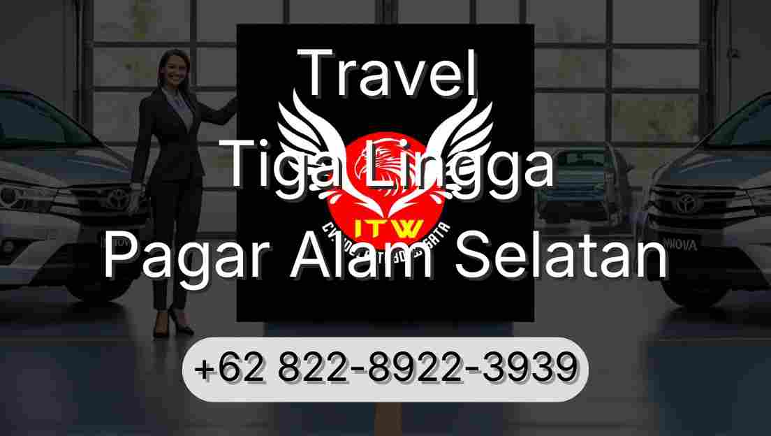 Travel Tiga Lingga Pagar Alam Selatan