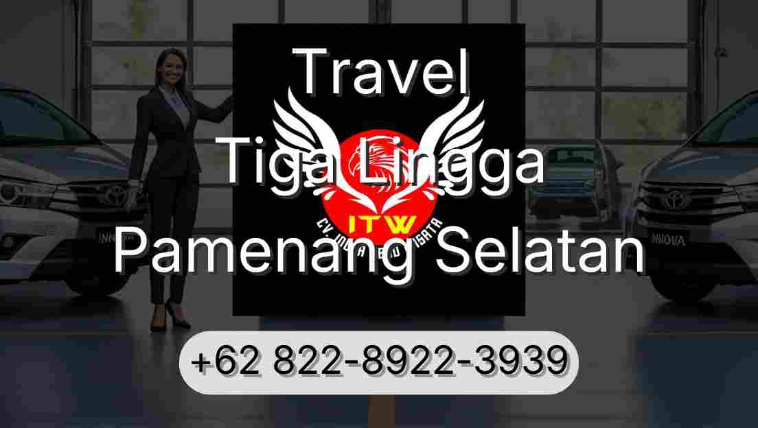 Travel Tiga Lingga Pamenang Selatan