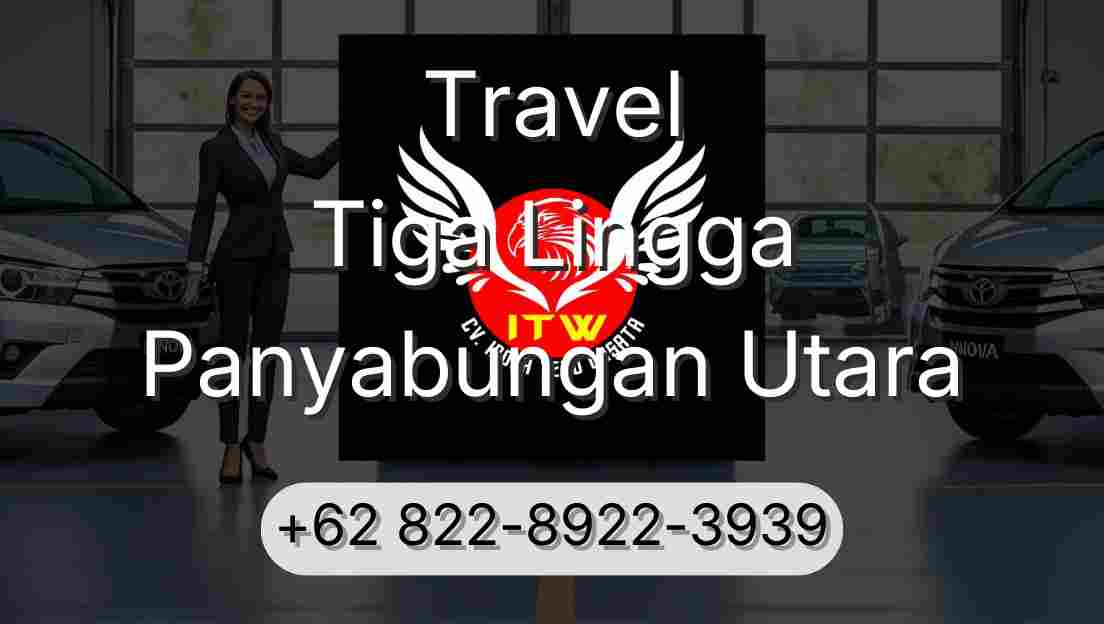 Travel Tiga Lingga Panyabungan Utara