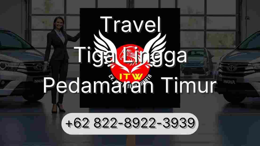 Travel Tiga Lingga Pedamaran Timur