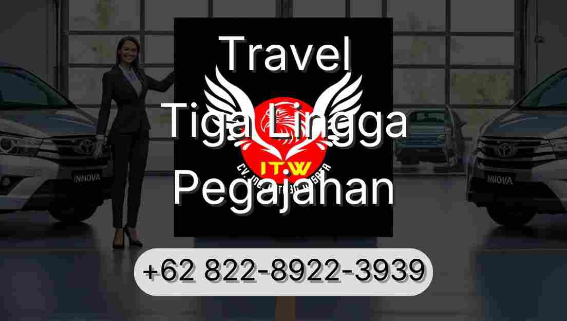 Travel Tiga Lingga Pegajahan