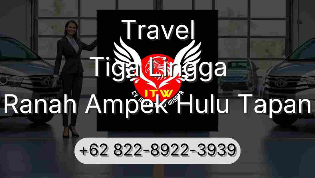 Travel Tiga Lingga Ranah Ampek Hulu Tapan