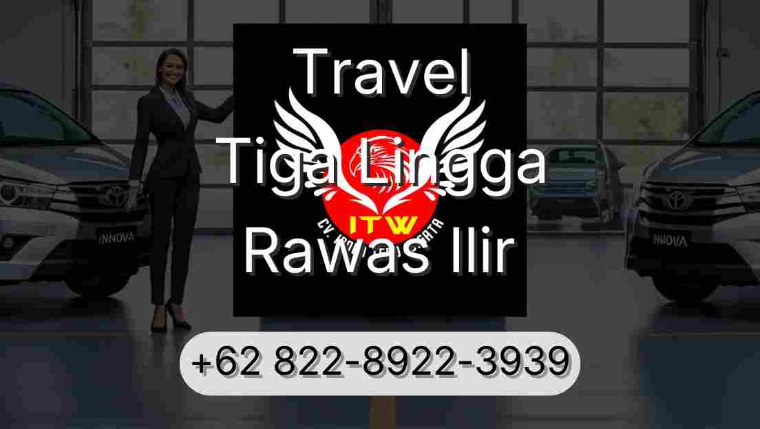 Travel Tiga Lingga Rawas Ilir