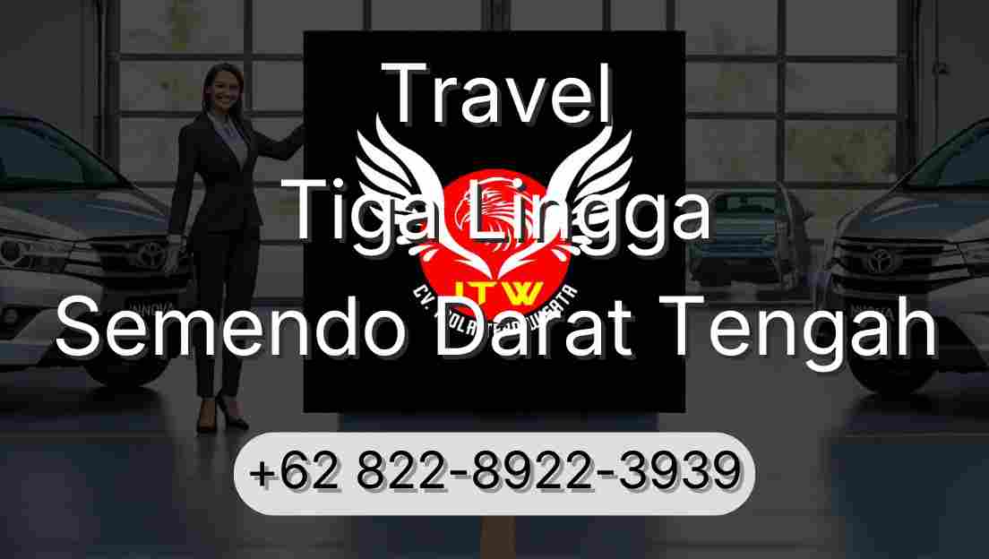 Travel Tiga Lingga Semendo Darat Tengah