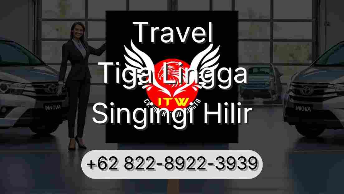Travel Tiga Lingga Singingi Hilir