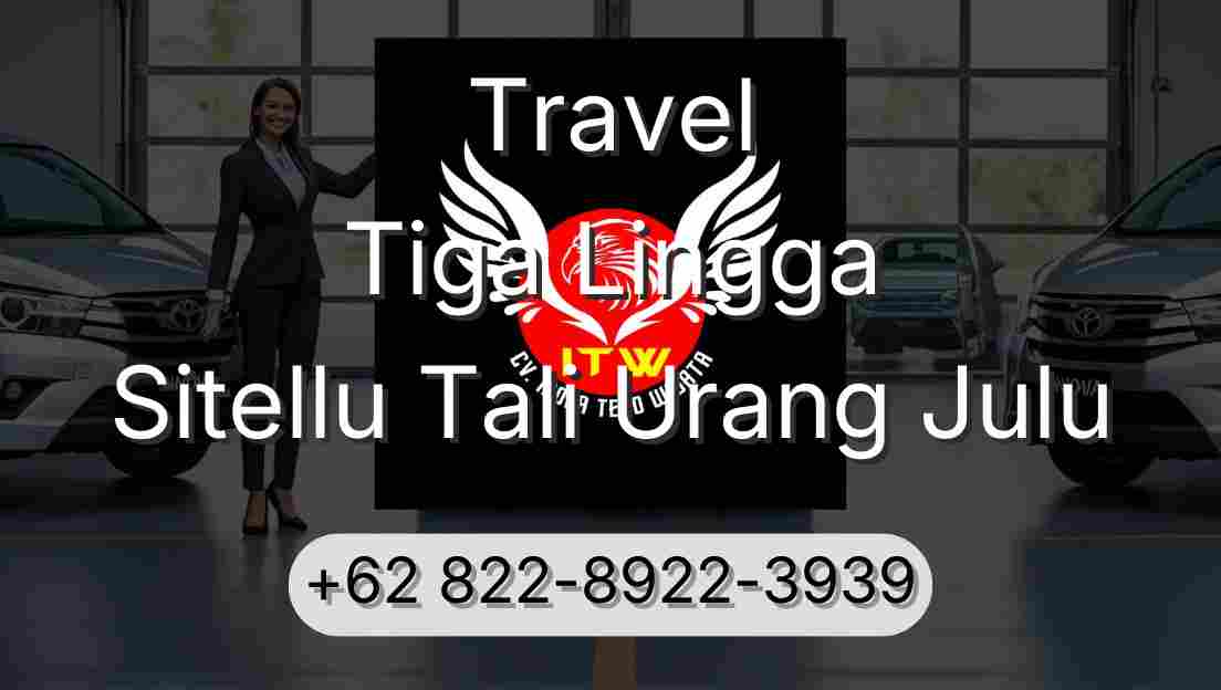 Travel Tiga Lingga Sitellu Tali Urang Julu