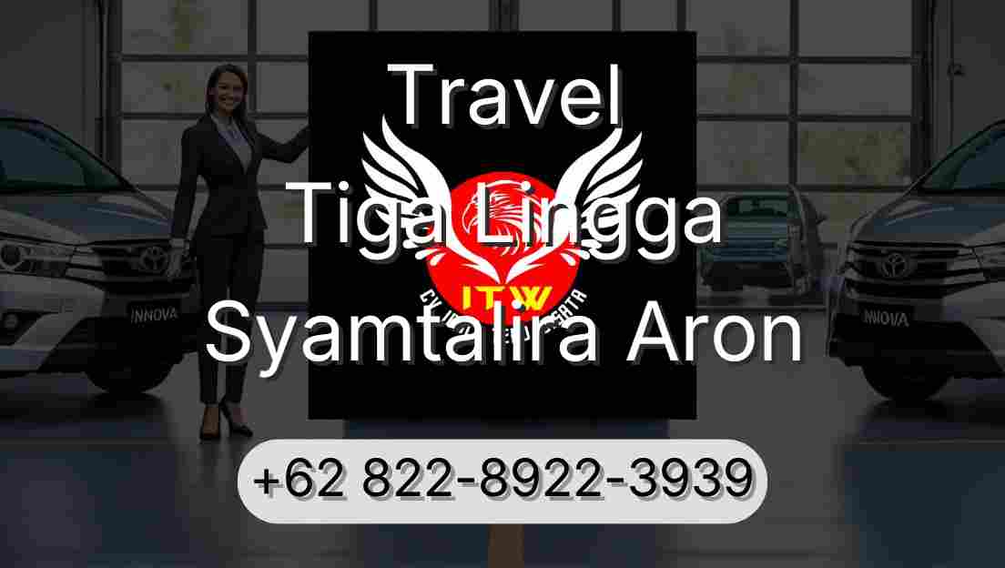 Travel Tiga Lingga Syamtalira Aron