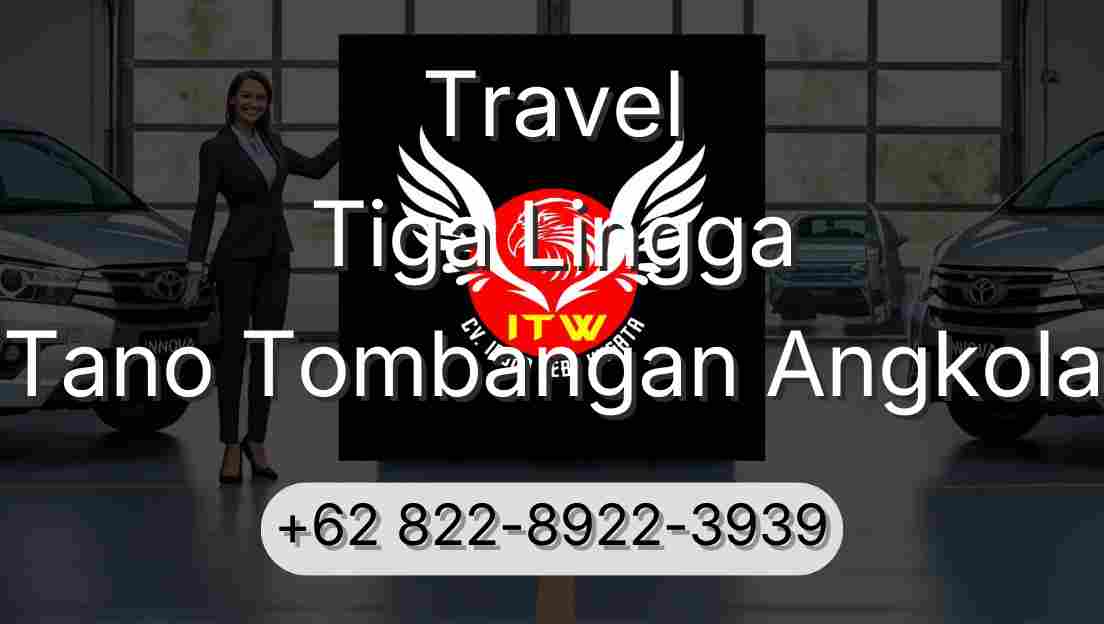 Travel Tiga Lingga Tano Tombangan Angkola