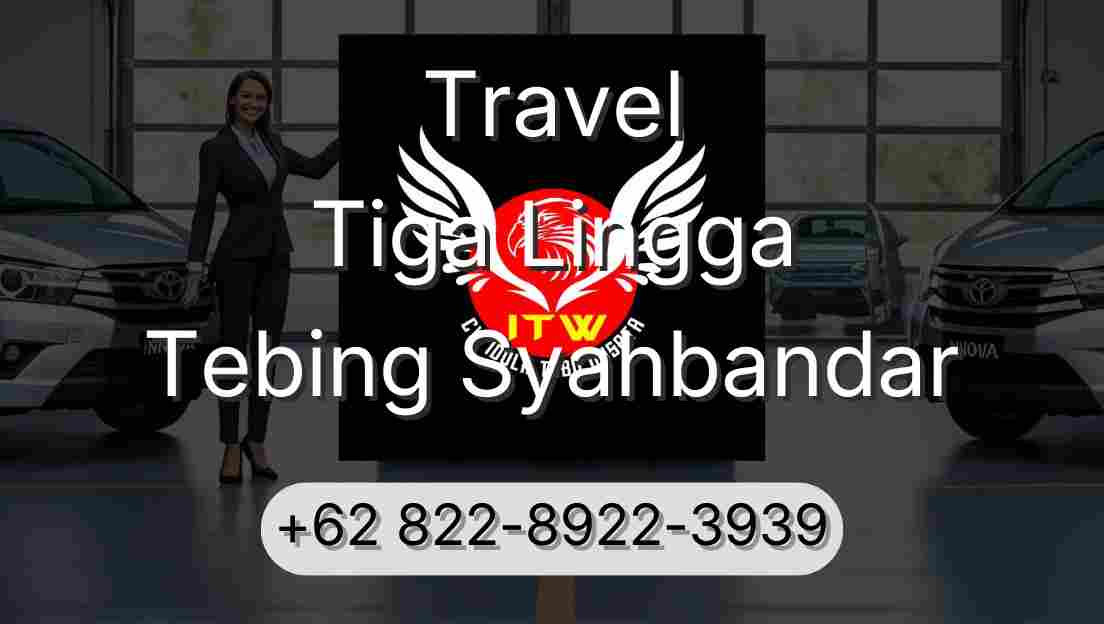 Travel Tiga Lingga Tebing Syahbandar