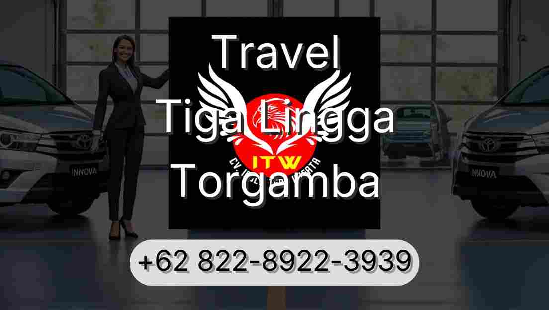 Travel Tiga Lingga Torgamba