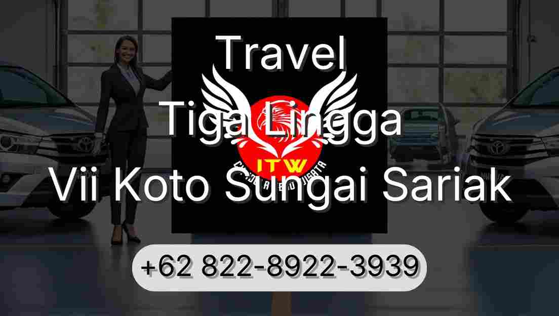 Travel Tiga Lingga Vii Koto Sungai Sariak